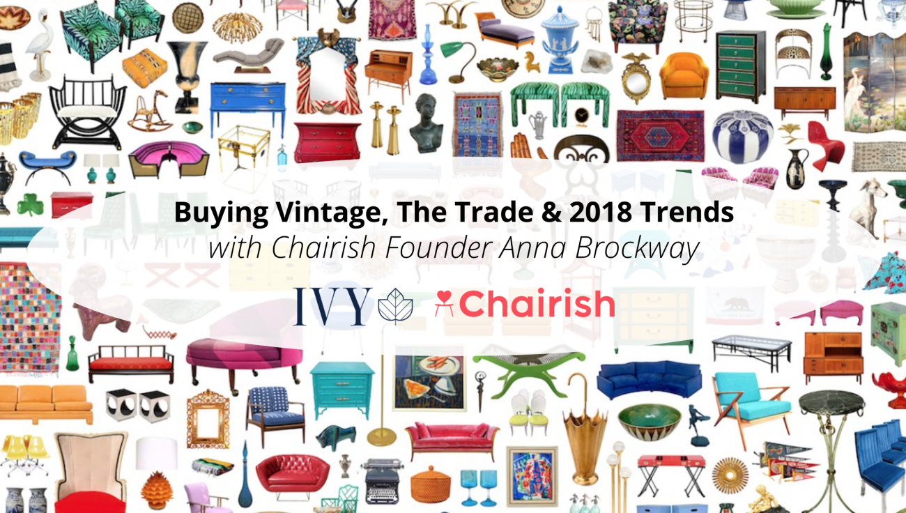 Buying Vintage, The Trade & 2018 Trends